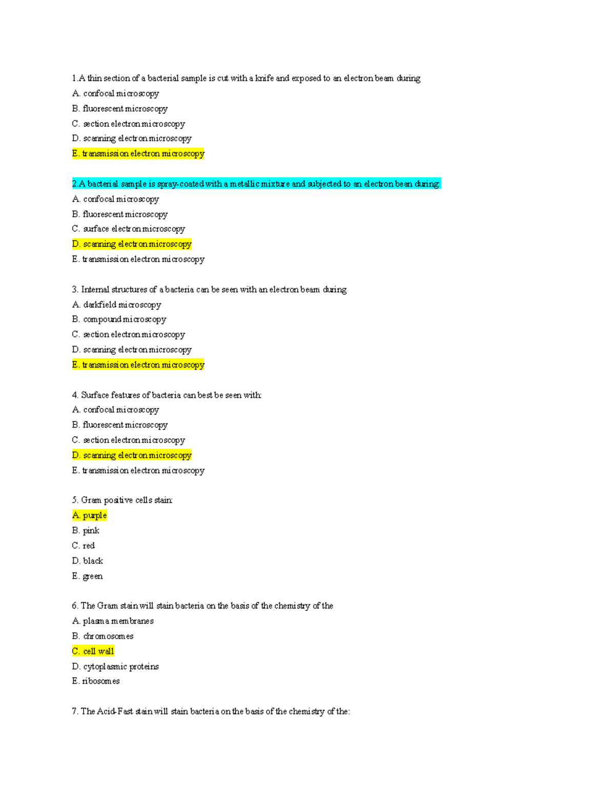 Mircobiology lecture test 2 - 1 thin section of a bacterial sample is ...