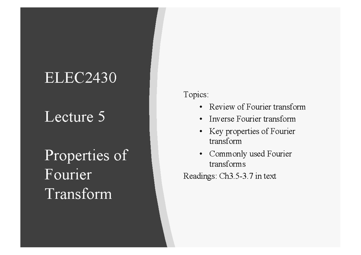 L5 2020 Part1 - Lecture Notes 5 - ELEC Lecture 5 Properties Of Fourier ...