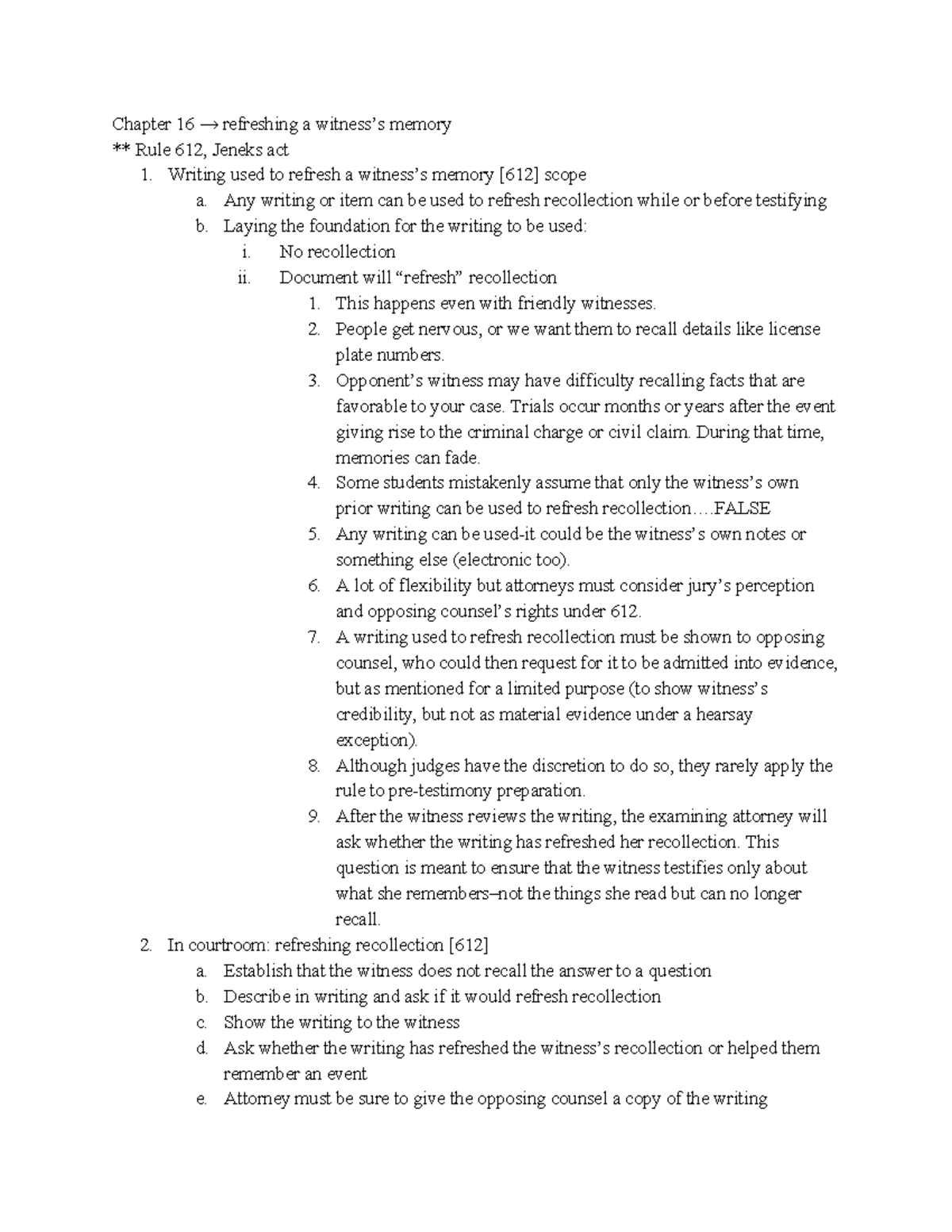 Chapter 16 Notes - Evidence - Chapter 16 → refreshing a witness’s ...