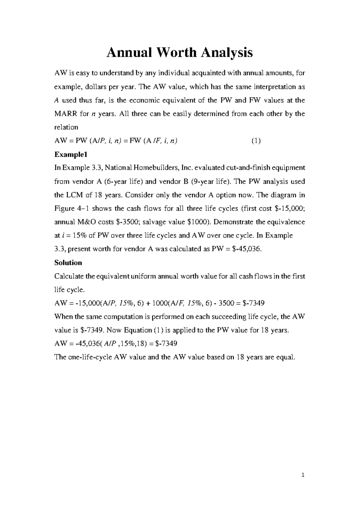 Annual Worth Analysis - The AW value, which has the same interpretation ...