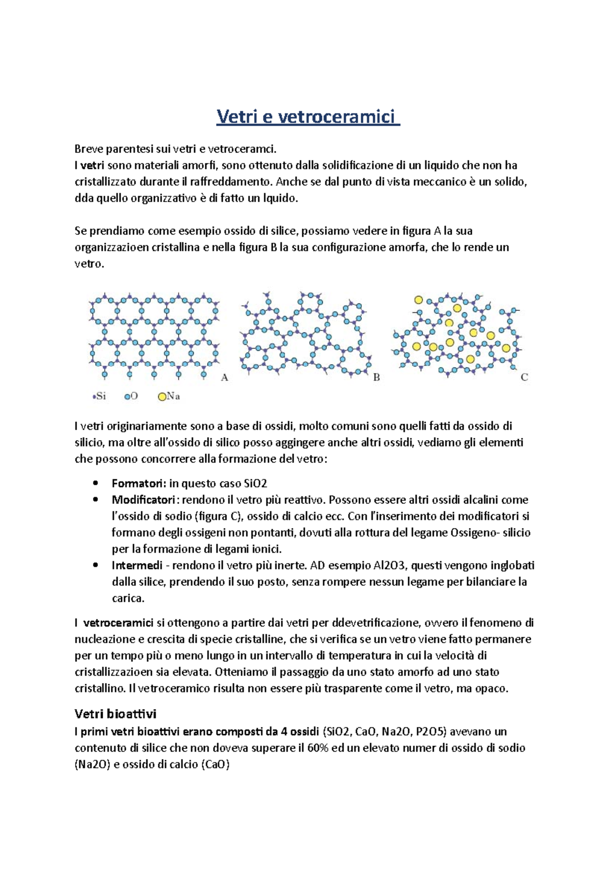 Vetri E Vetroceramici I Vetri Sono Materiali Amorfi Sono Ottenuto Dalla Solidificazione Di Un