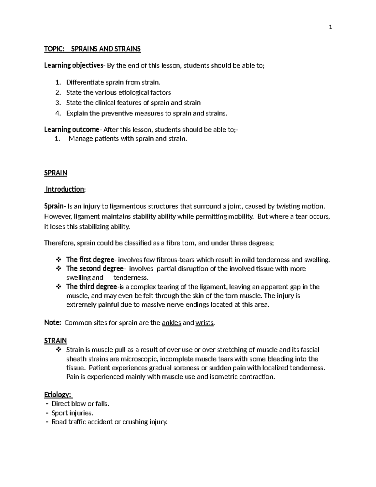Orthopaedic nursing 1 - TOPIC: SPRAINS AND STRAINS Learning objectives- By  the end of this lesson, - Studocu