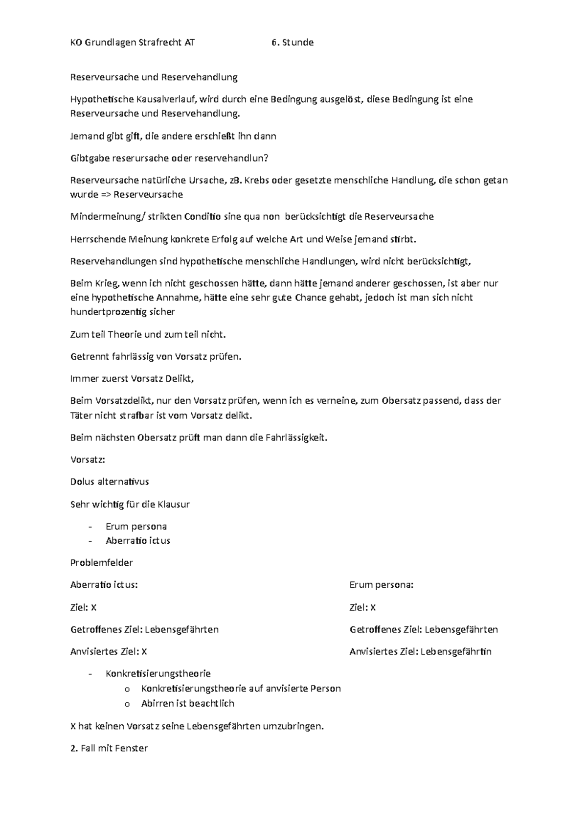 Irrtum über Den Kausalverlauf 6. unit KO Grundlagen Strafrecht - Reserveursache und Reservehandlung