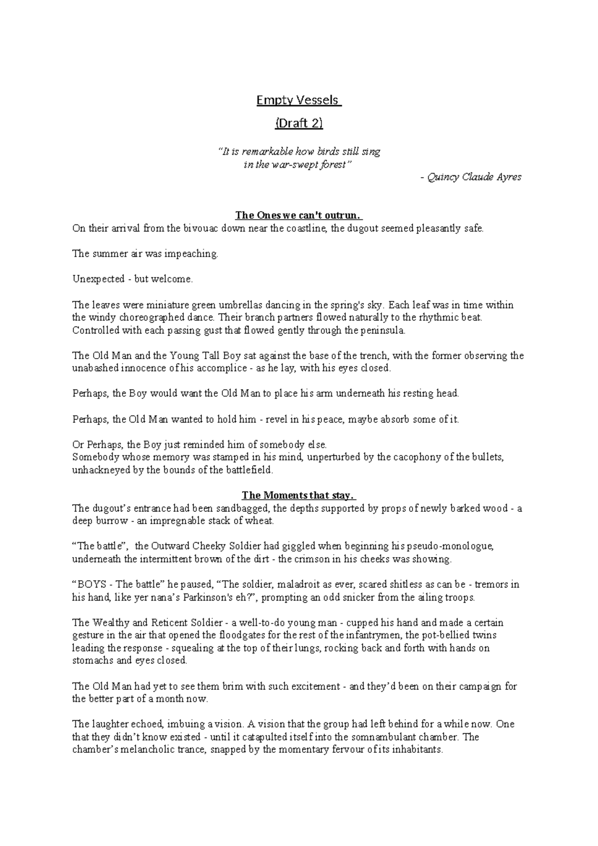English Adv - Creative Writing Draft - Empty Vessels (Draft 2) “It is ...