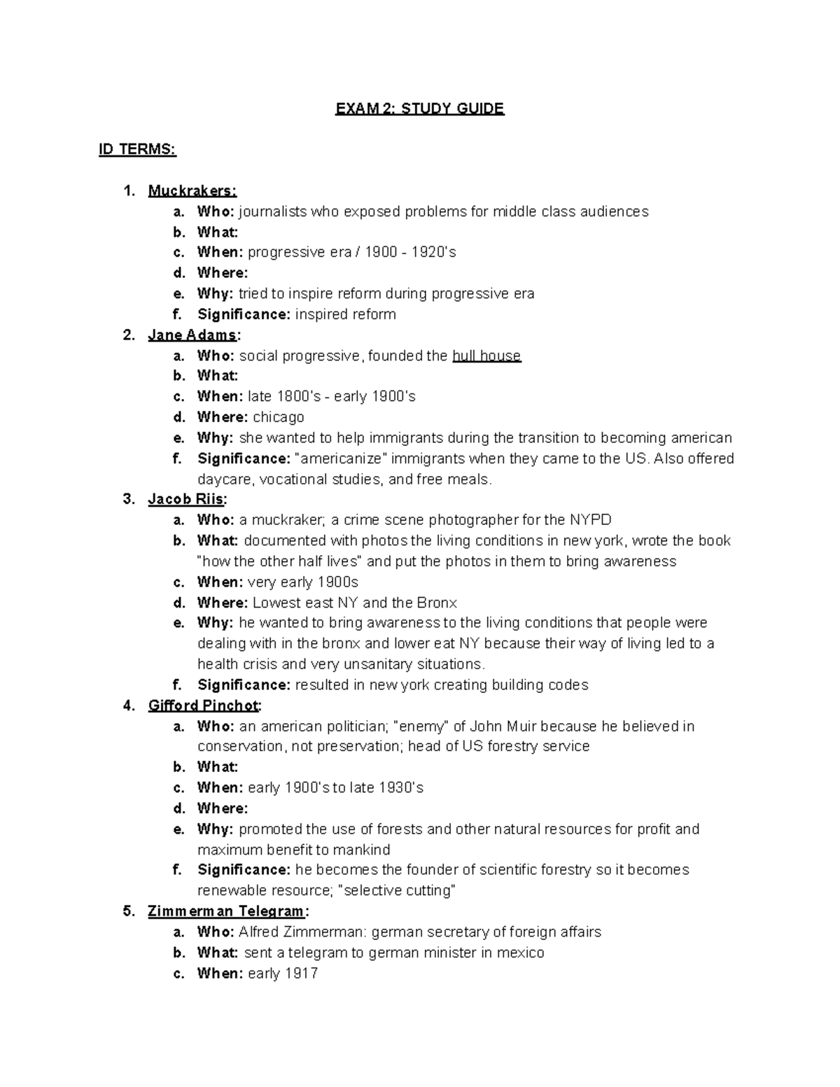 EXAM 2 Study Guide - EXAM 2: STUDY GUIDE ID TERMS: Muckrakers: a. Who ...