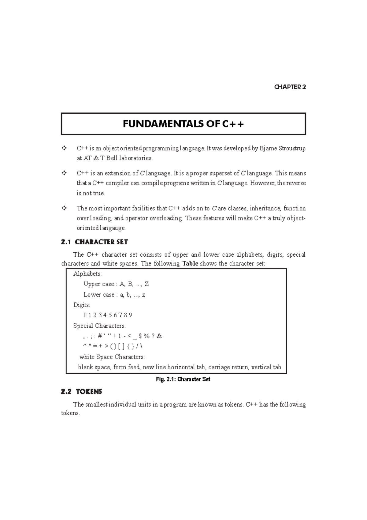 Fundamentals of C++ - CHAPTER 2 FUNDAMENTALS OF C++ C++ is an object ...
