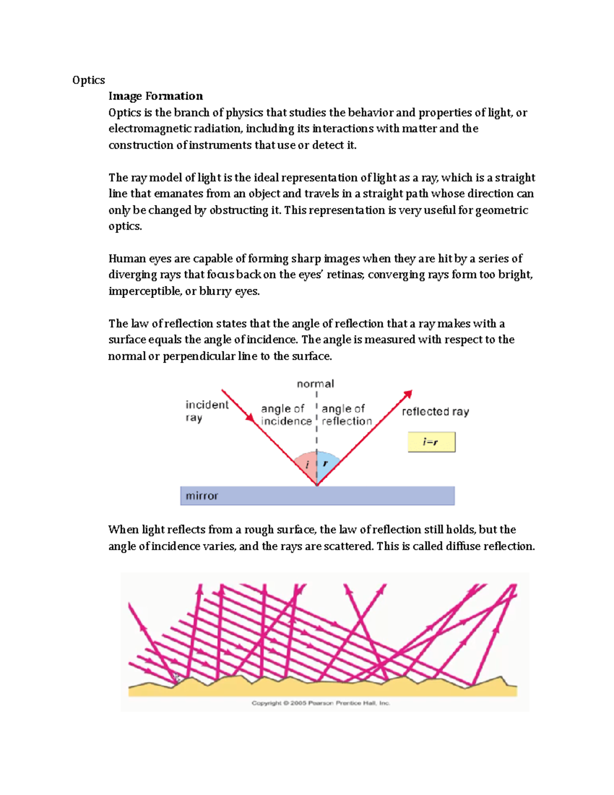 Optics Optics Image Formation Optics is the branch of physics that