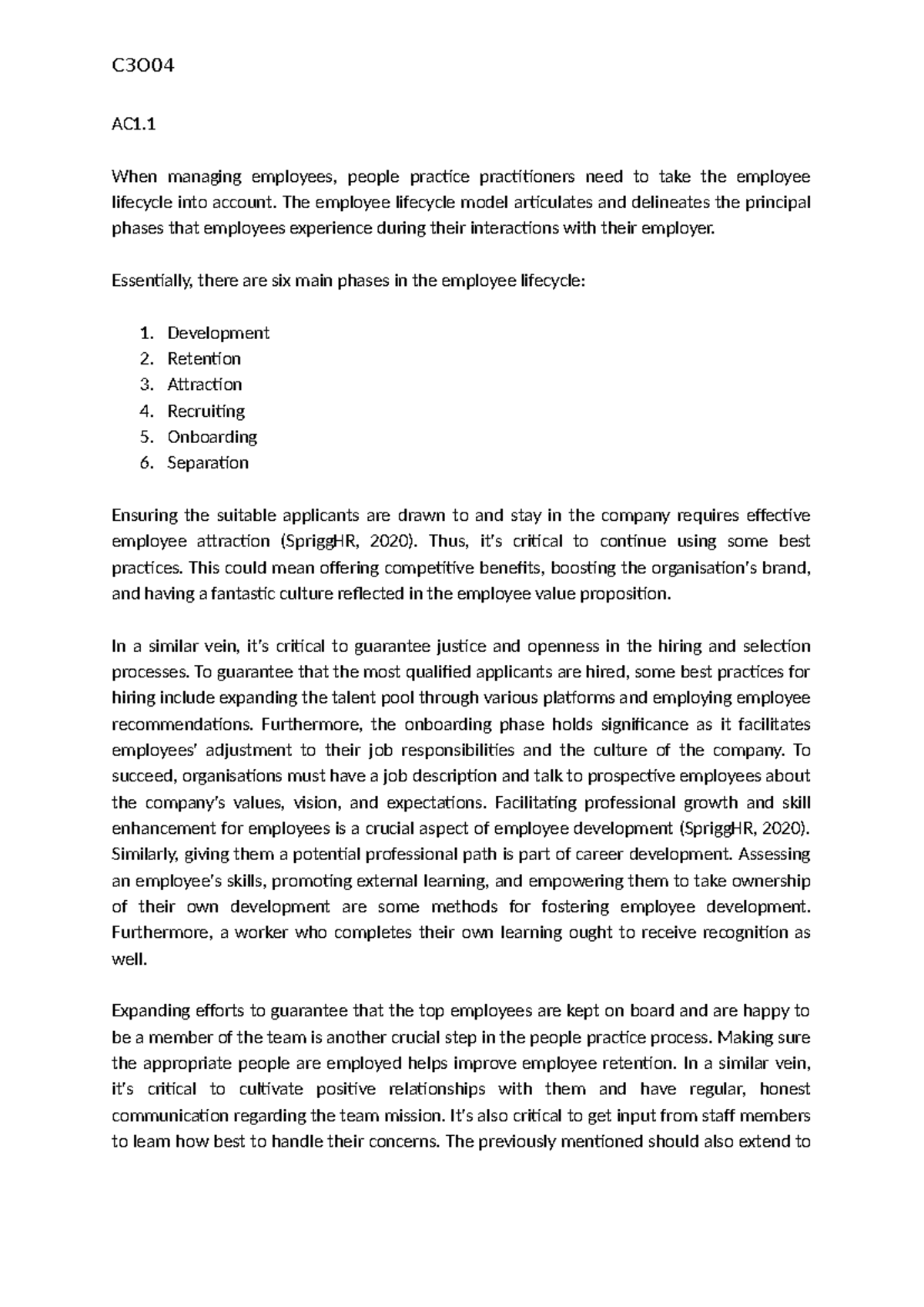 C3O04 - notes from lecture - AC1. When managing employees, people ...
