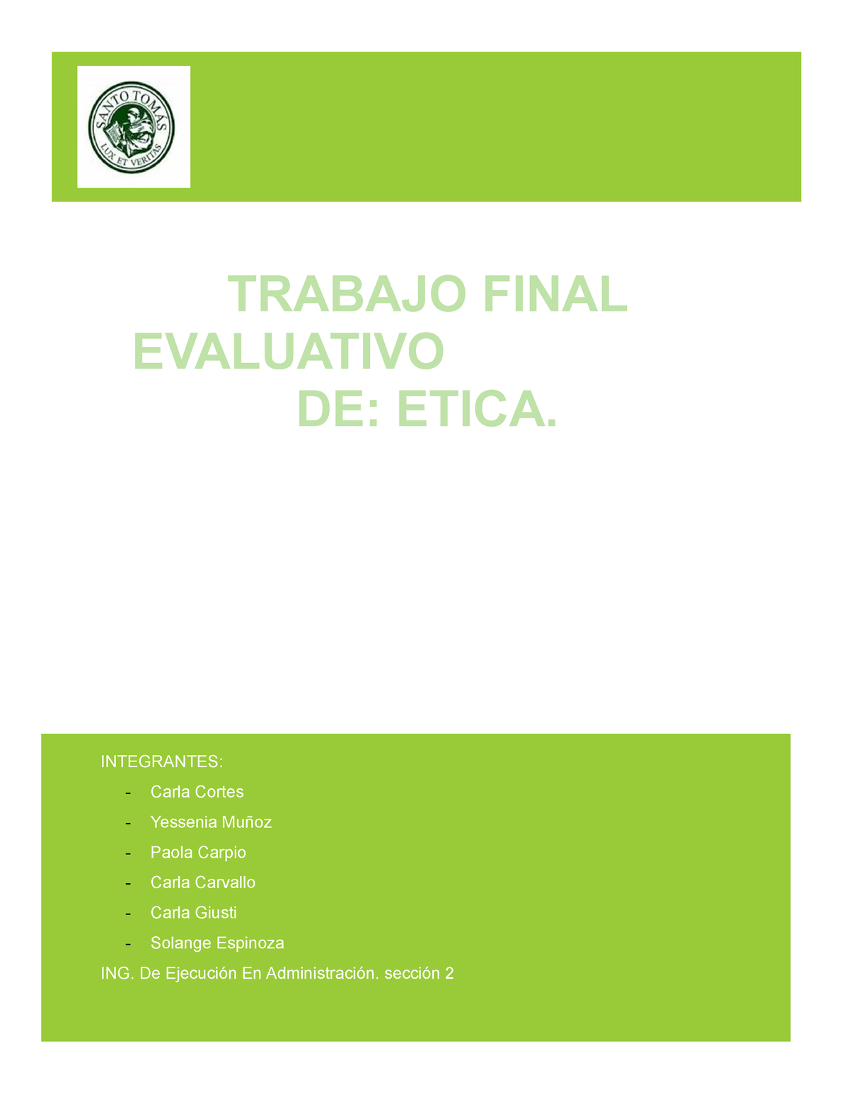 Trabajo Etica Apuntes Trabajo Final Evaluativo De Etica Integrantes Carla Cortes 2400