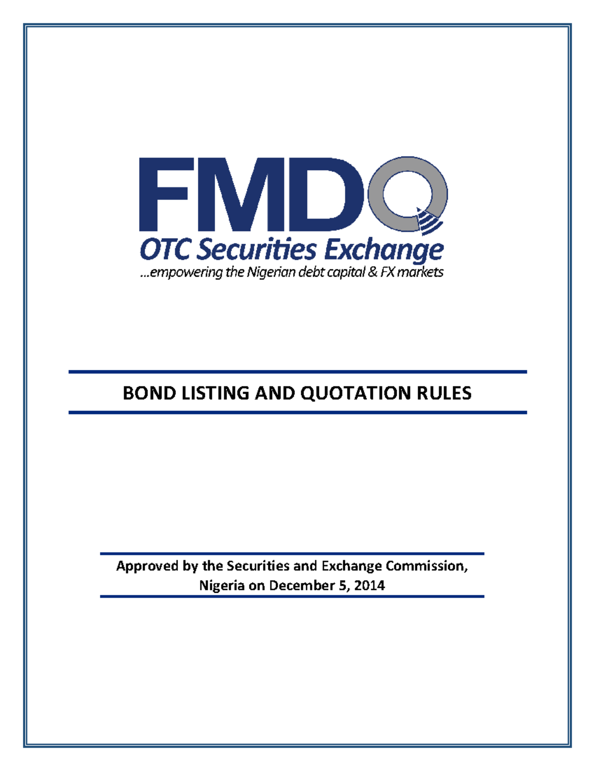 FMDQBondListingandQuotationRules BOND LISTING AND QUOTATION RULES Approved by the