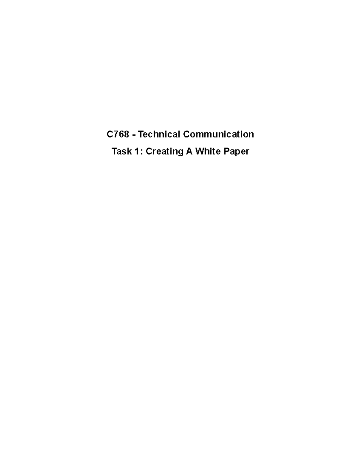 C768 - Task 1 - Task 1 - C768 - Technical Communication Task 1 ...