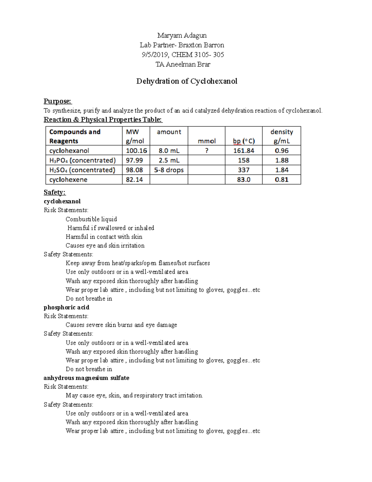 Dehydration of Cyclohexanol Maryam Adagun Lab Partner Braxton Barron