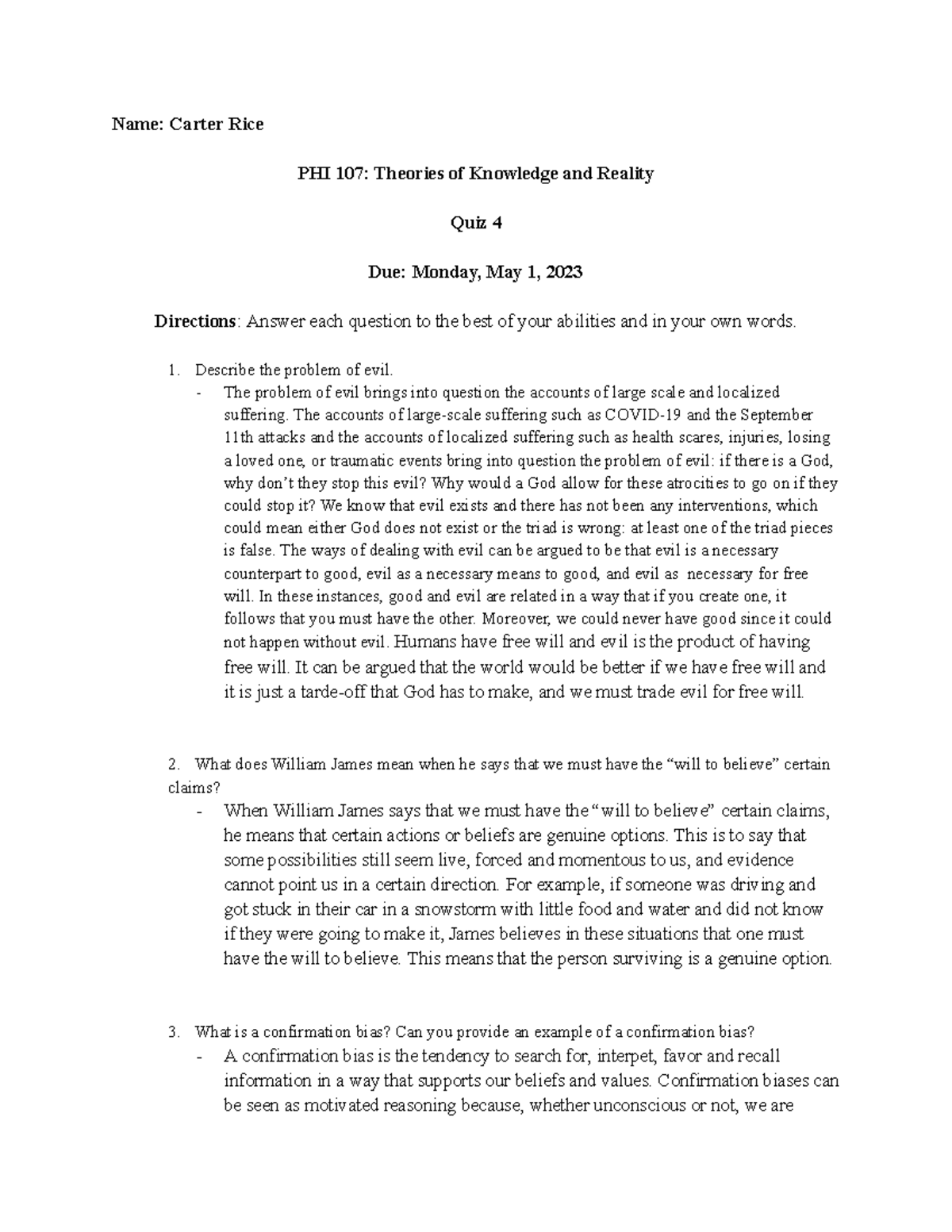 PHI 107 Quiz 4 - Quiz 4 - Name: Carter Rice PHI 107: Theories of ...