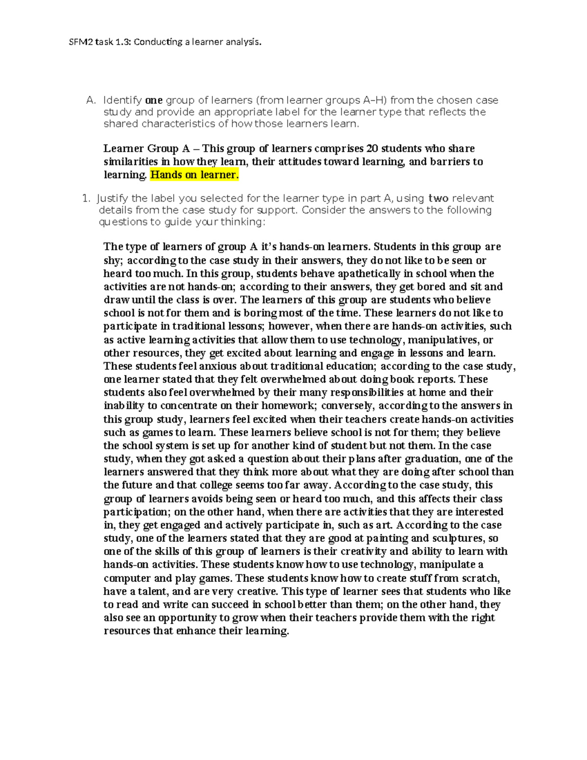 SFM2 task 1.3 Conducting a learner analysis - A. Identify one group of ...
