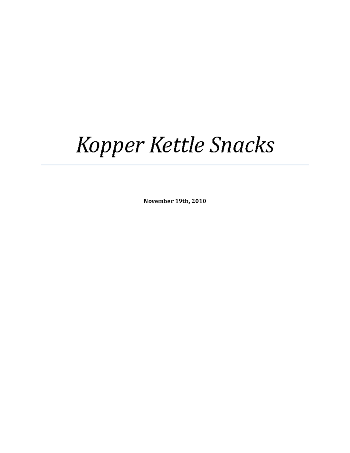 Kopper Kettle Snacks Assignment 1 - Marketing Class - Kopper Kettle ...