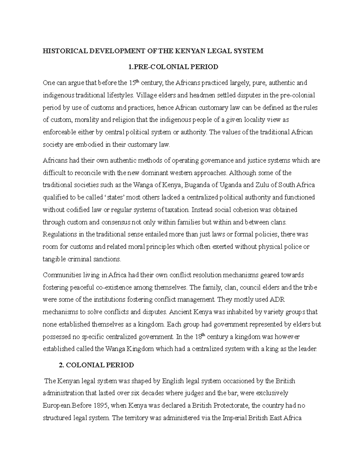 Historical development of the Kenyan Legal Systems HISTORICAL