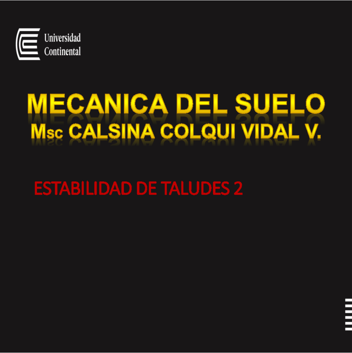 8 Estabilidad DE Taludes 2 - ESTABILIDAD DE TALUDES CONOCIMIENTOS  Estabilidad de taludes infinitos - Studocu