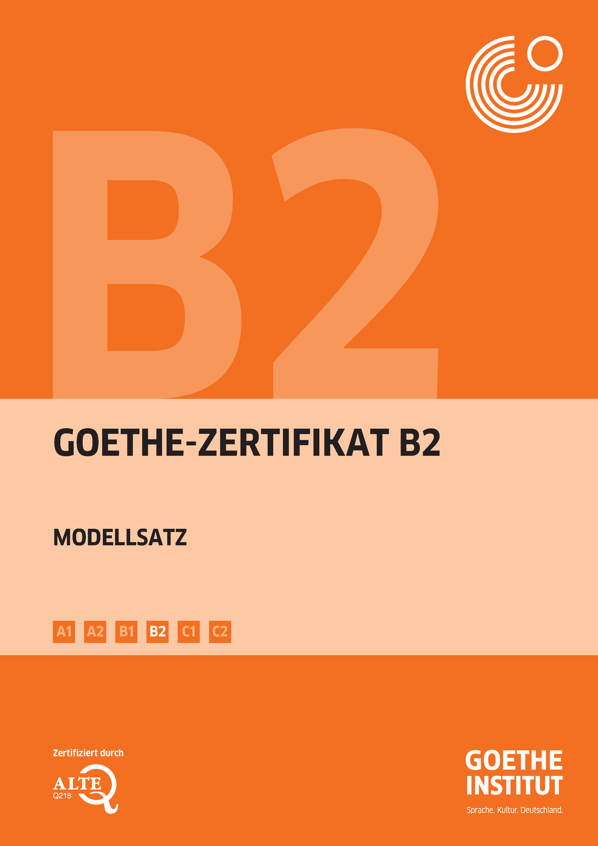 Goethe Zertifikat B2 Modellsatz B1 B2 C1 - GOETHE-ZERTIFIKAT B ...