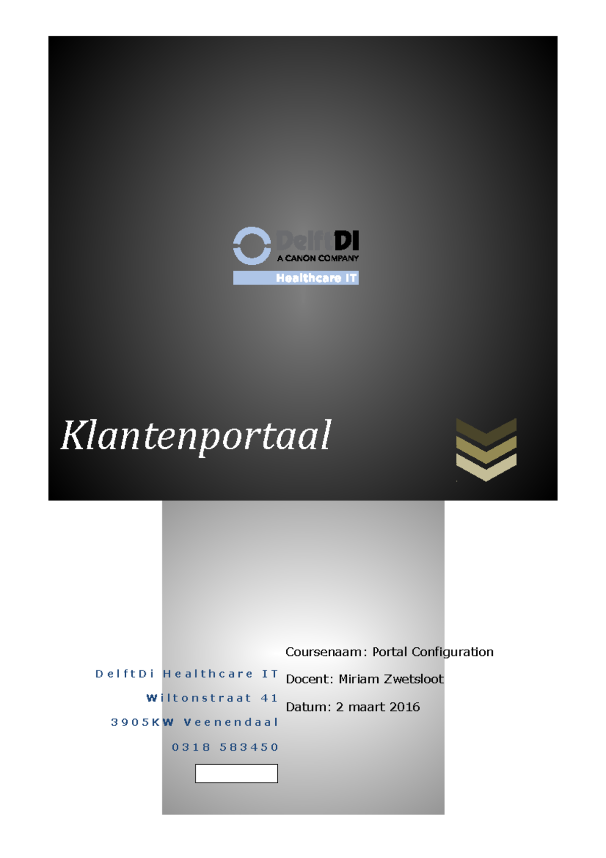 Portal Configuratie HAN - Klantenportaal Coursenaam: Portal ...