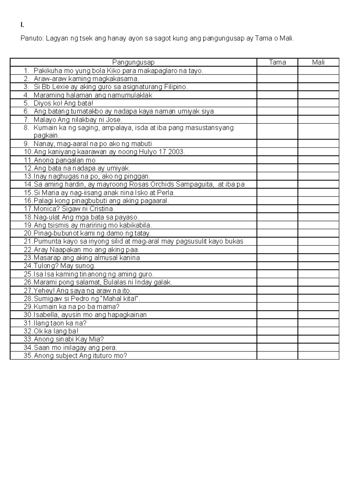 Questionnaire - I. Panuto: Lagyan ng tsek ang hanay ayon sa sagot kung ...