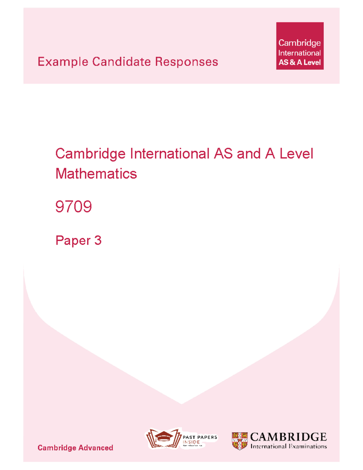 9709 Mathematics Paper 3 Example Candidate Responses - Cambridge ...