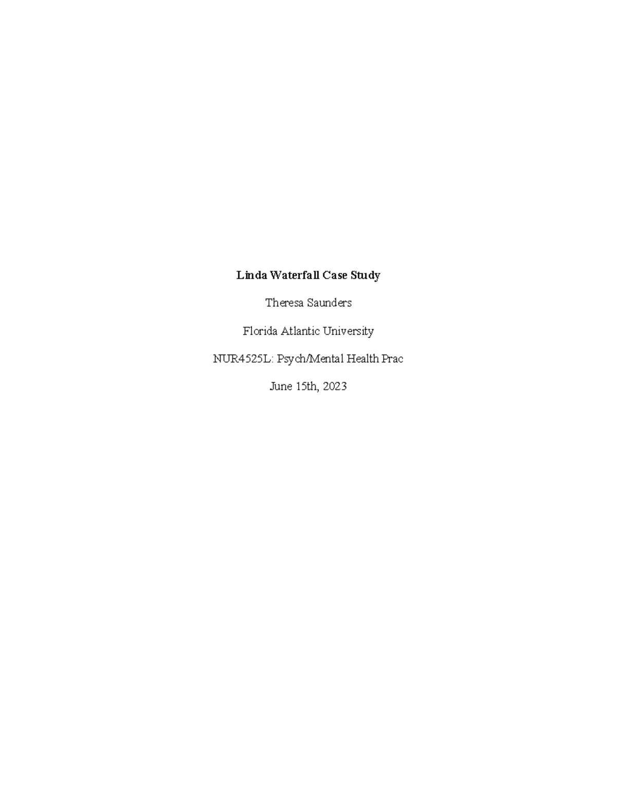 Linda Waterfall Case Study - Linda Waterfall Case Study Theresa