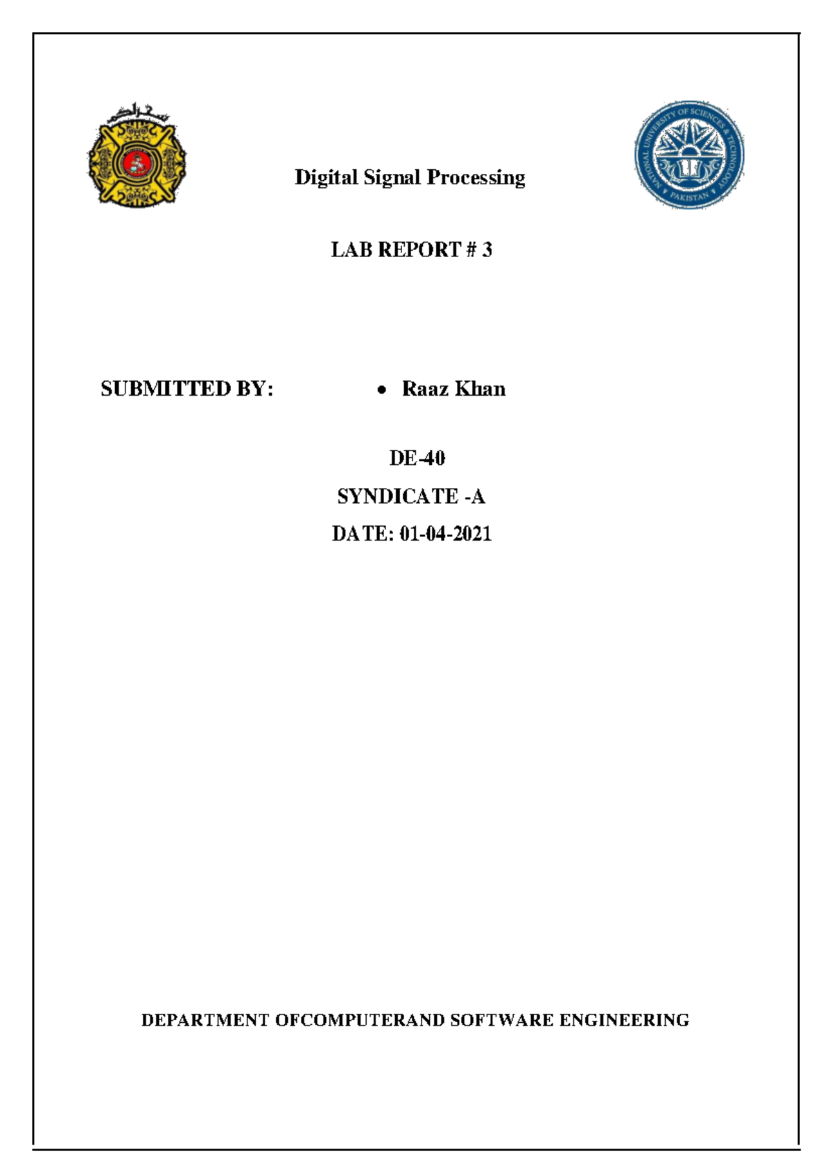 Lab report 3 Raaz Khan - Digital Signal Processing LAB REPORT # 3 ...
