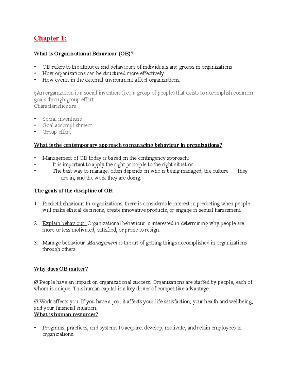Chapter 1 - Chapter 1: What is Organizational Behaviour (OB)? OB refers ...
