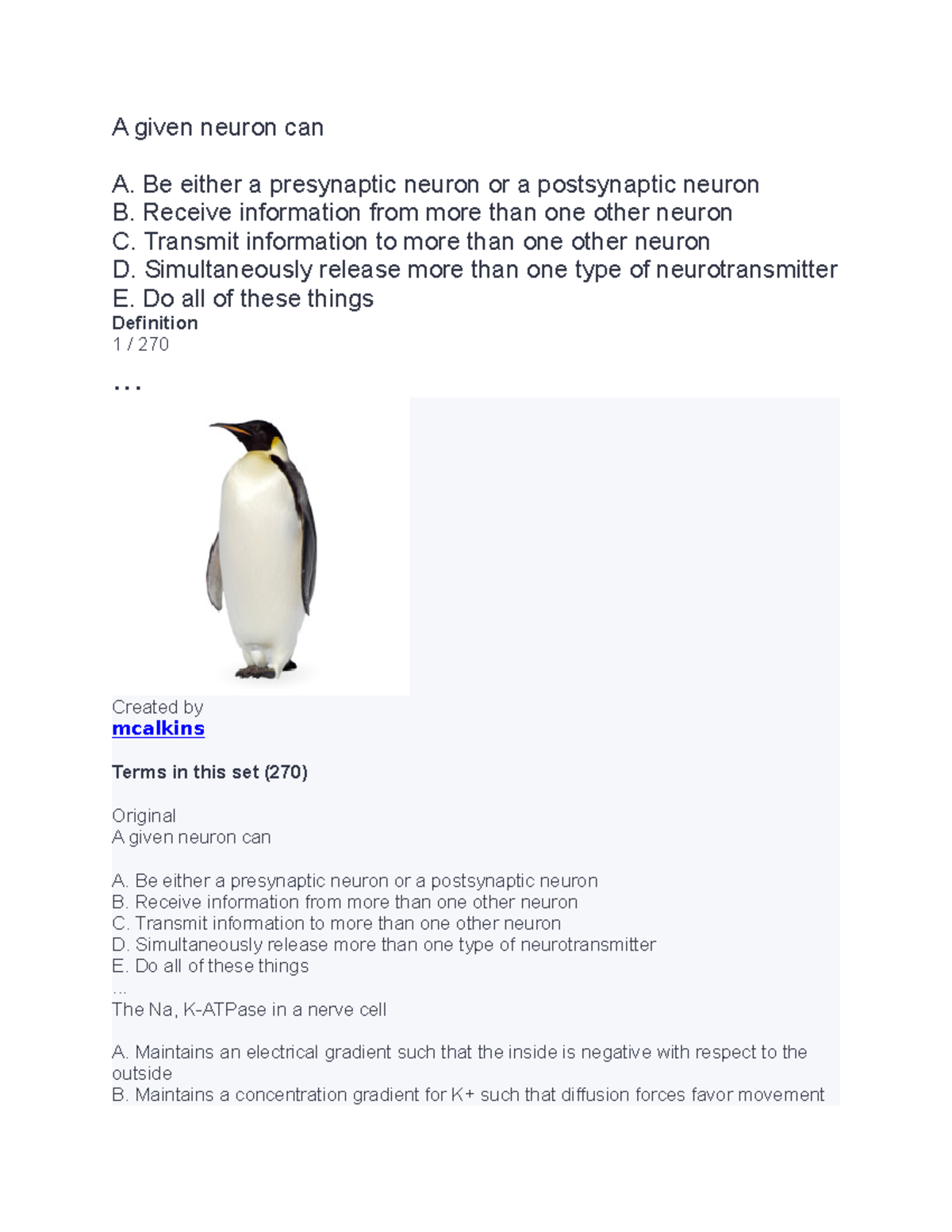 MP exam 1 practice - A given neuron can A. Be either a presynaptic ...