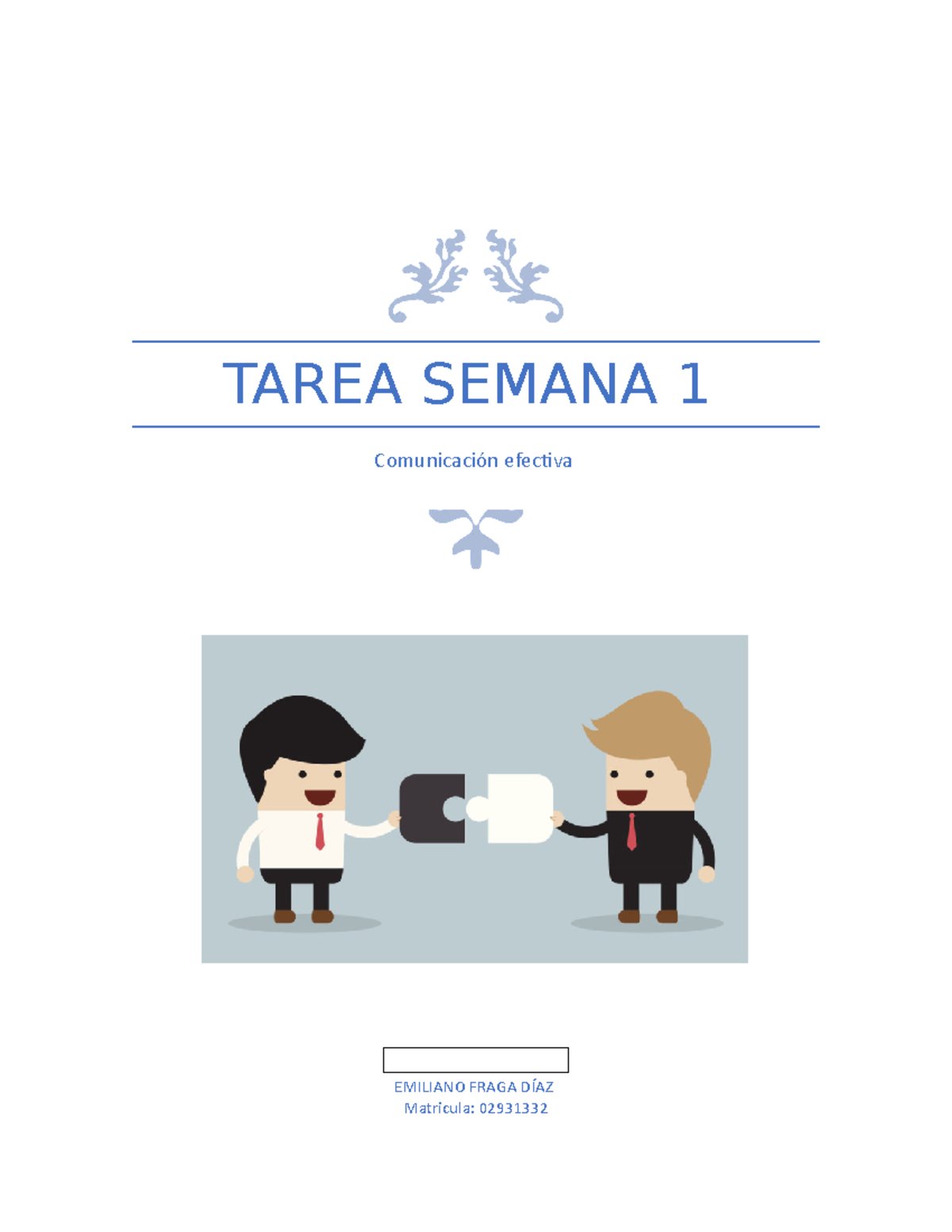 Tarea semana 1- Comunicacion efectiva - TAREA SEMANA 1 Comunicación ...