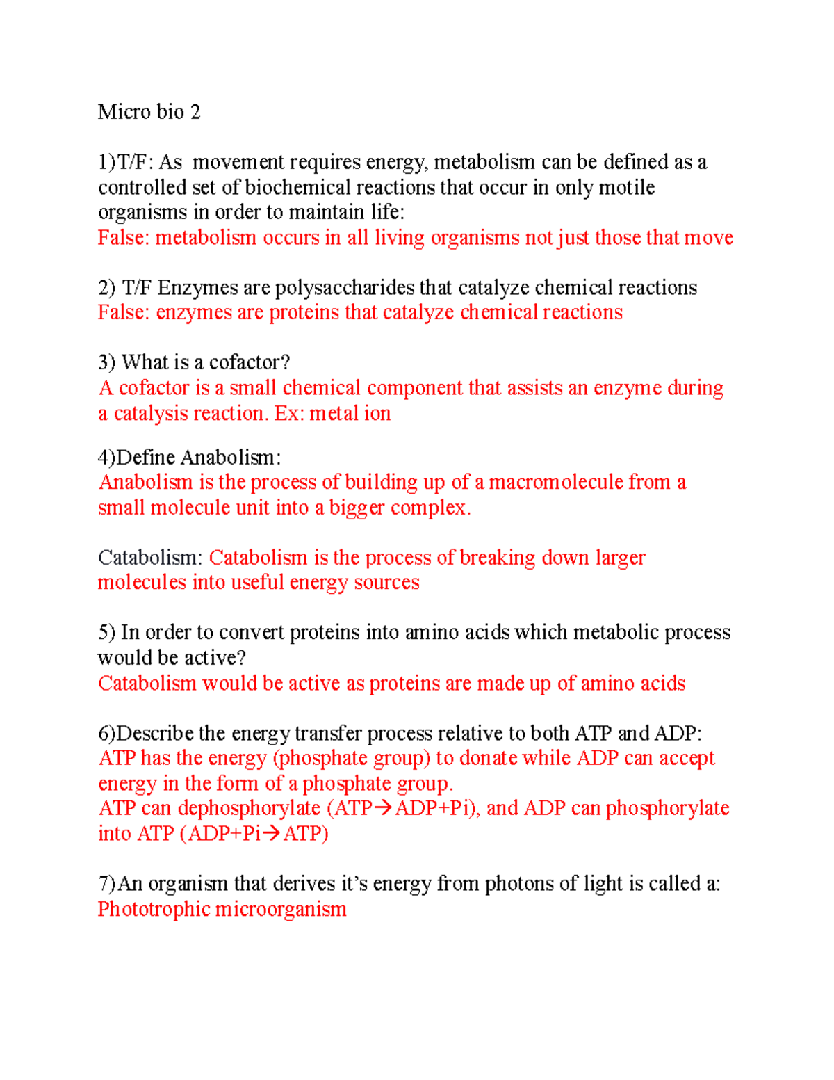 Micro bio 2 - notes for exam - Micro bio 2 1)T/F: As movement requires ...
