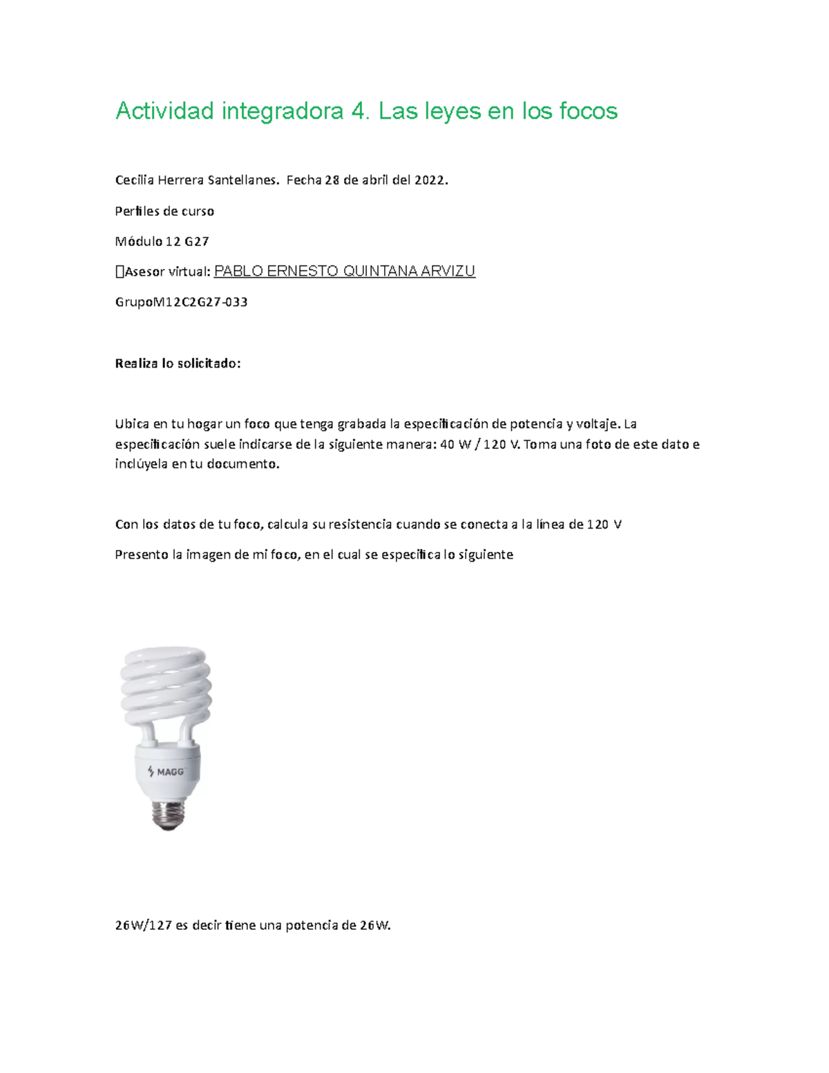 Herrera Santellanes Cecilia M12S2AI4 Actividad integradora 4. Las