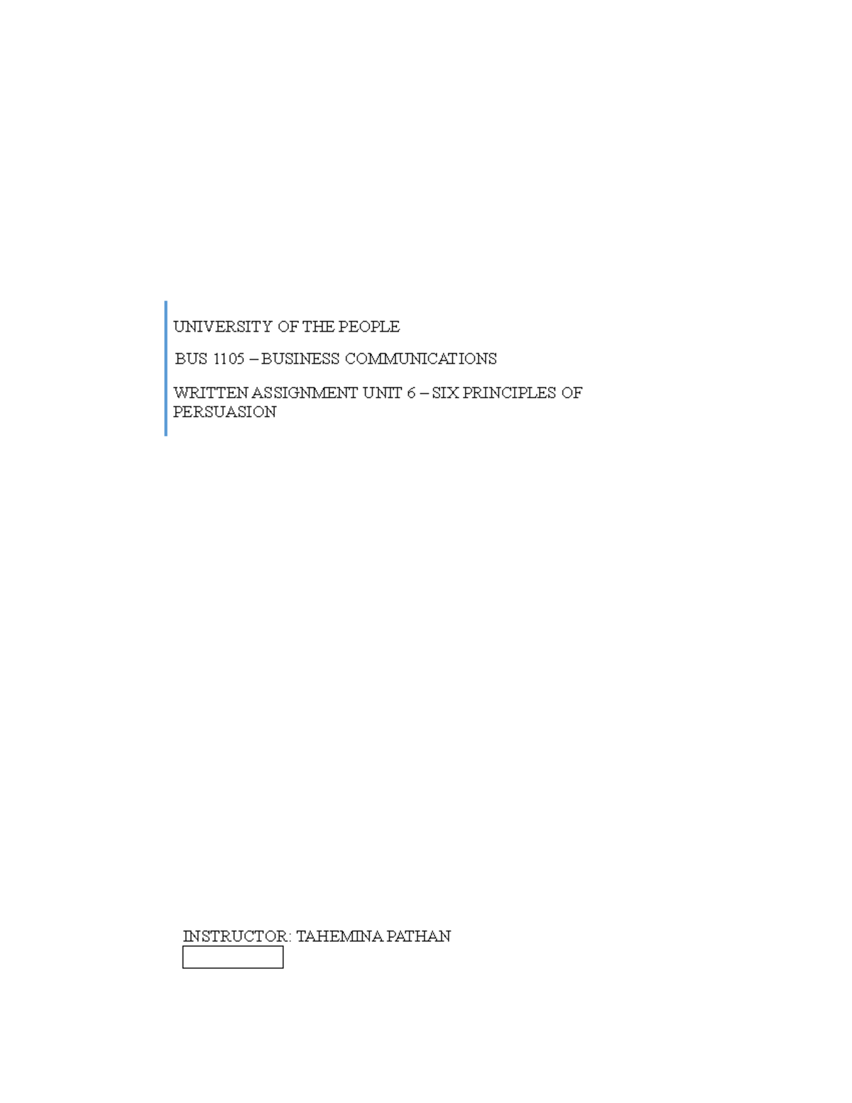 BUS 1105 UNIT 6 Written Assignment - INSTRUCTOR: TAHEMINA PATHAN ...