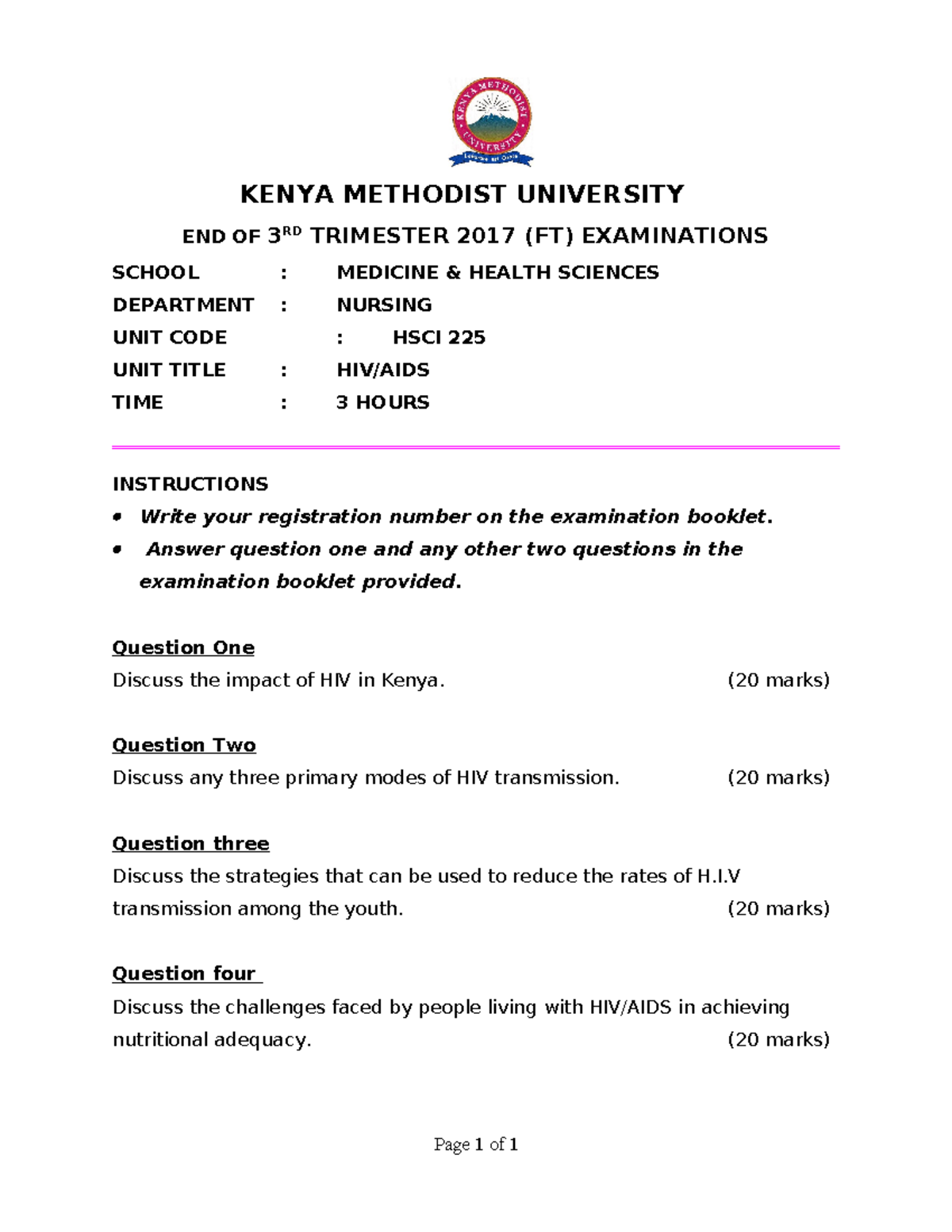 HIV-AIDS (HSCI 225) 3RD Trimester 2017 - KENYA METHODIST UNIVERSITY END ...