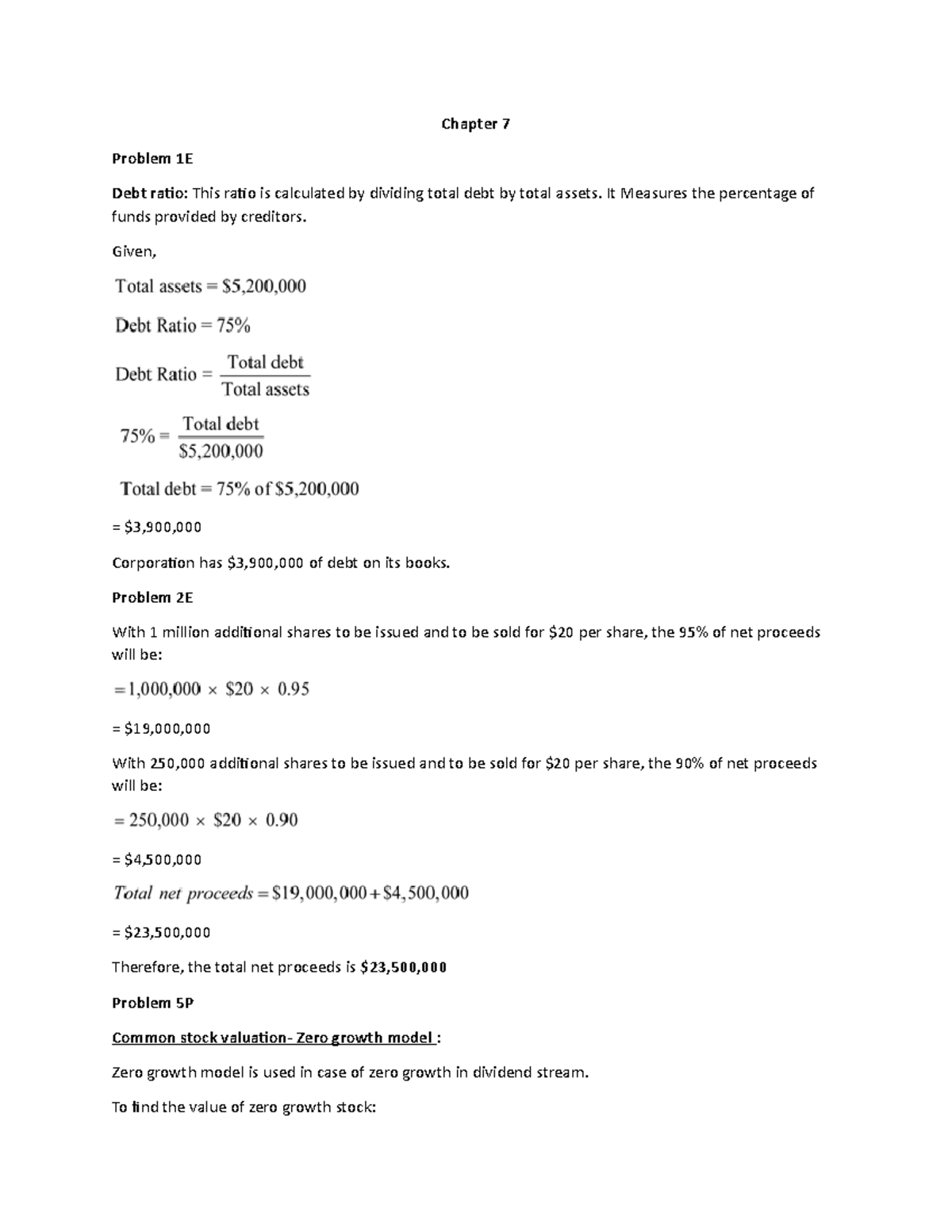 Chapter 7 - Chapter 7 Problem 1E Debt ratio: This ratio is calculated ...