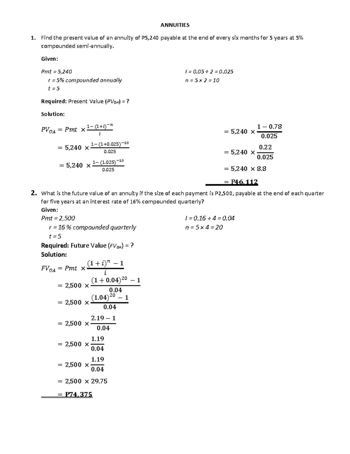 Annuities - ILLUSTRATIVE EXAMPLES - ANNUITIES 1. Find the present value ...