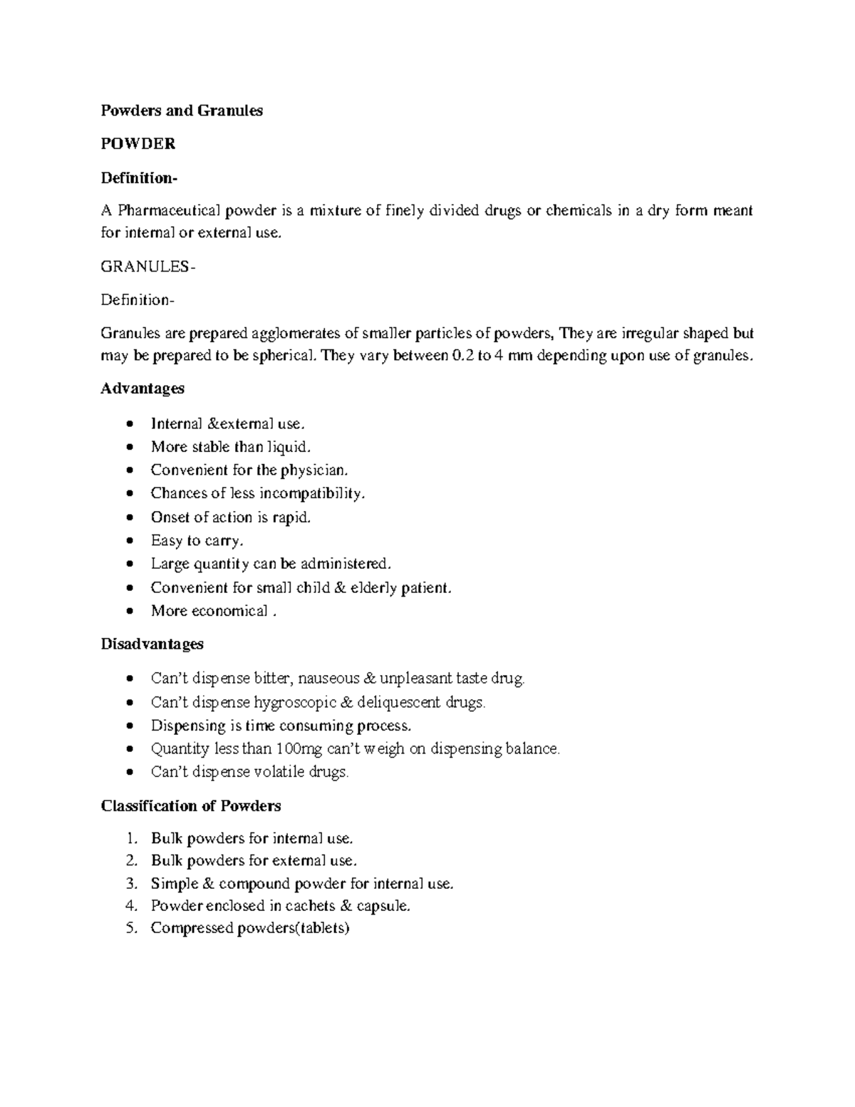 Powder Good Powders and Granules POWDER Definition A