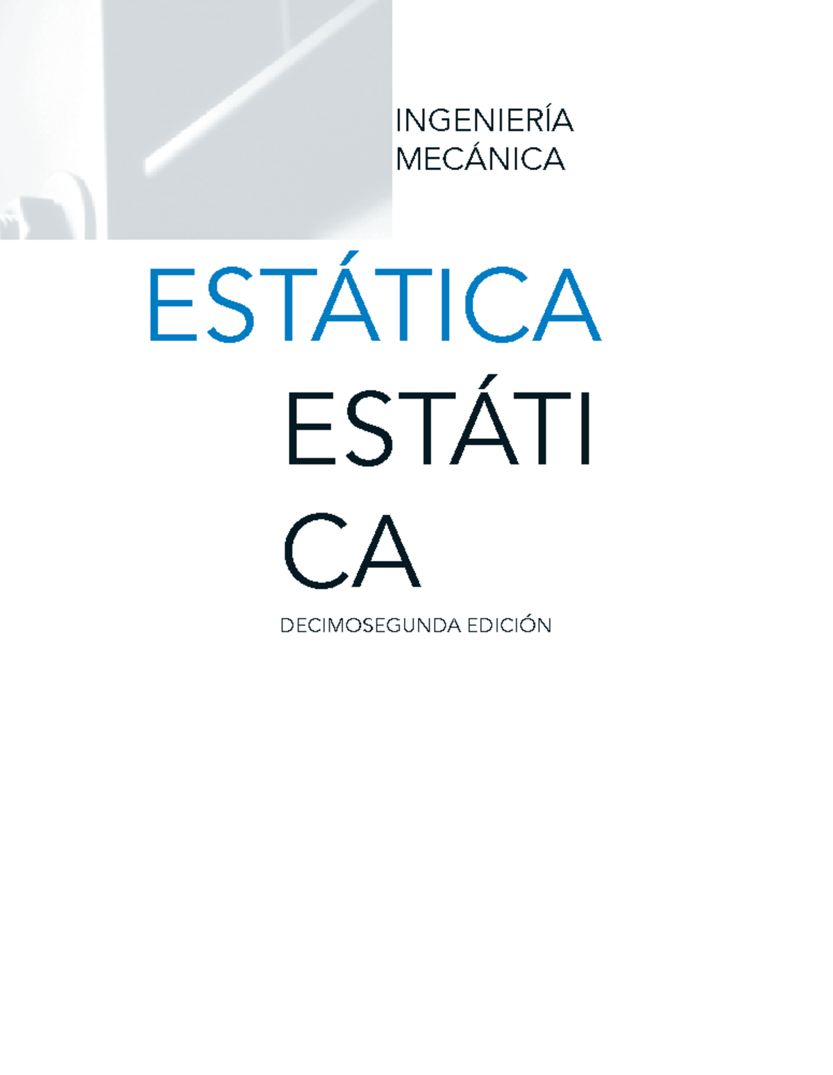 Estc3a1tica De Russel Hibbeler 12va Edicic 3b3n - INGENIERÍA MECÁNICA ...