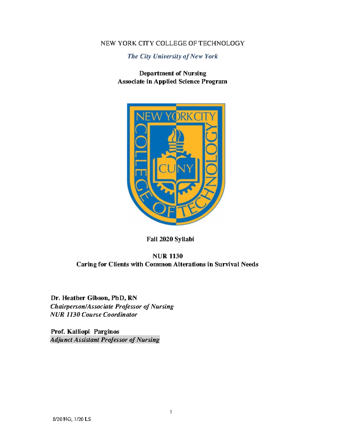 NUR 1130 Fall 2020 Syllabus 1 NEW YORK CITY COLLEGE OF TECHNOLOGY The