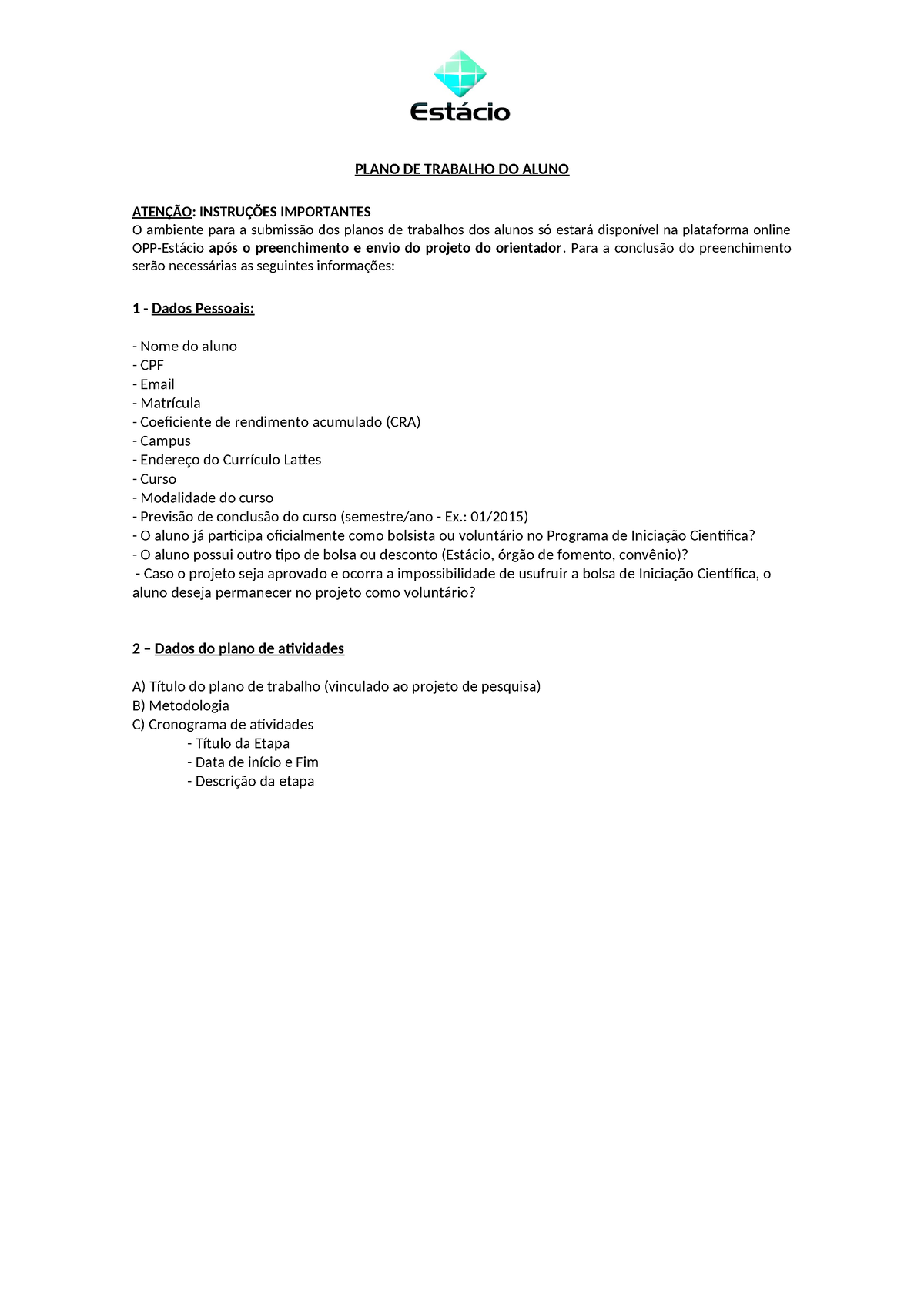 Modelo De Plano De Trabalho Ic Opp Estácio Plano De Trabalho Do Aluno AtenÇÃo InstruÇÕes 1949