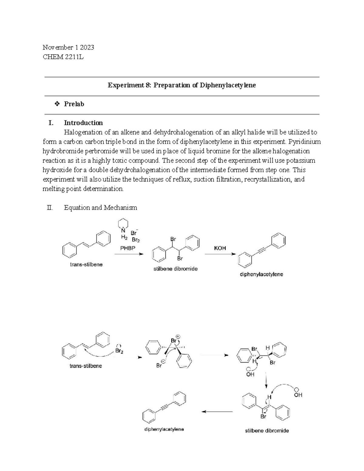 CHEM 2211L #8 Preperation Of Diphenylacetylene Lab Report-2 - November ...