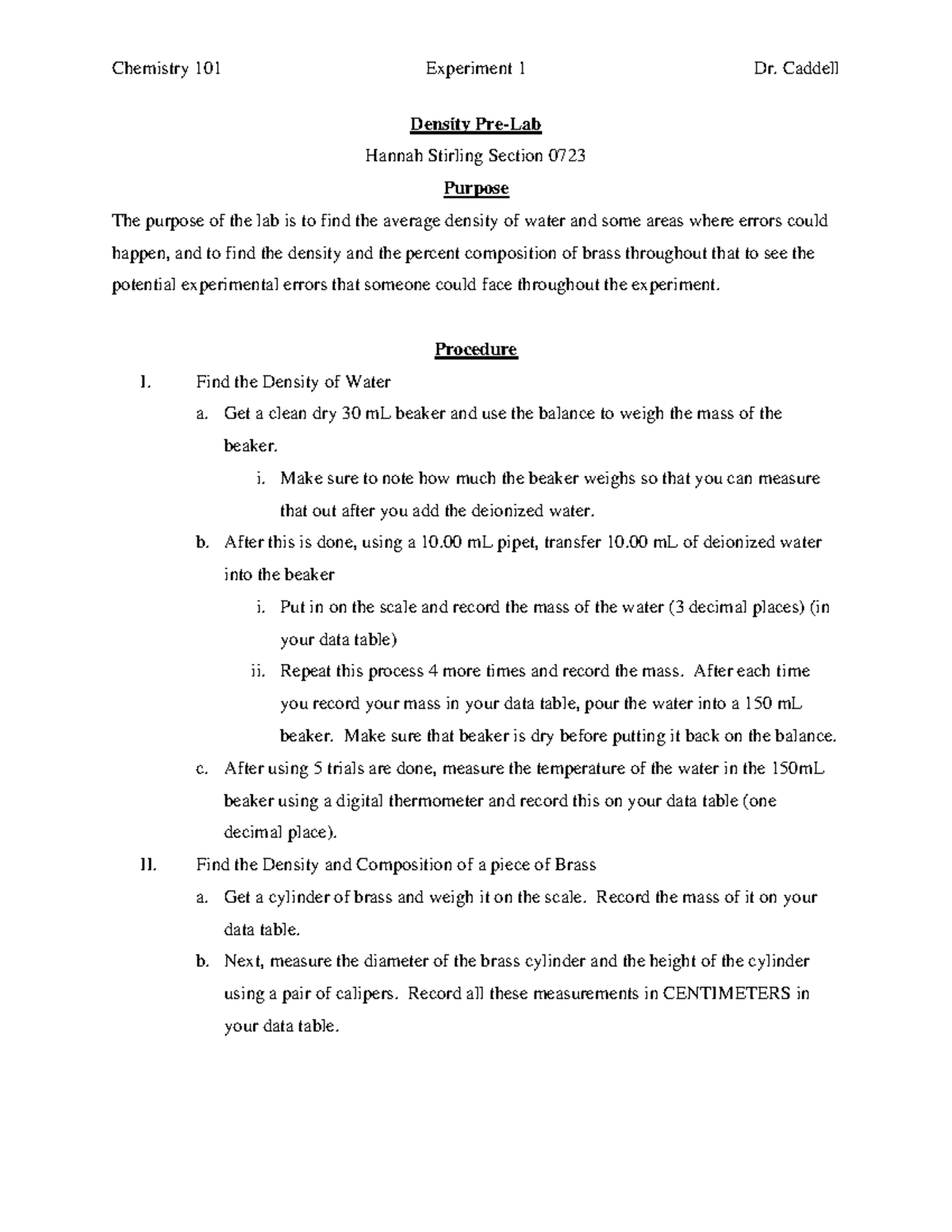 Density Lab Density PreLab Hannah Stirling Section 0723 Purpose The