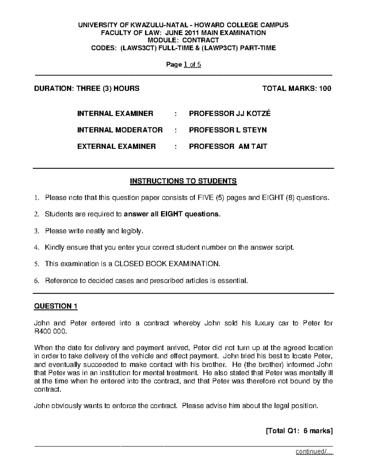 Exam 2011, questions - UNIVERSITY OF KWAZULU-NATAL - HOWARD COLLEGE ...