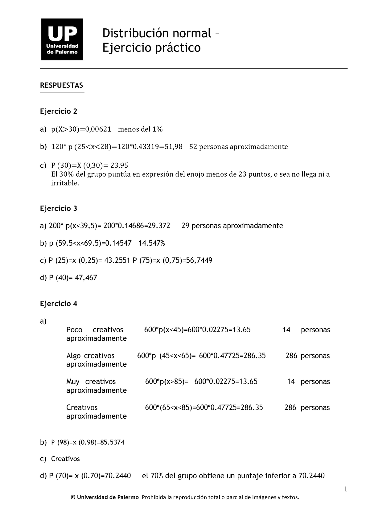 Distribución Normal - Ejercicio Práctico - Respuestas - 1 © Universidad ...