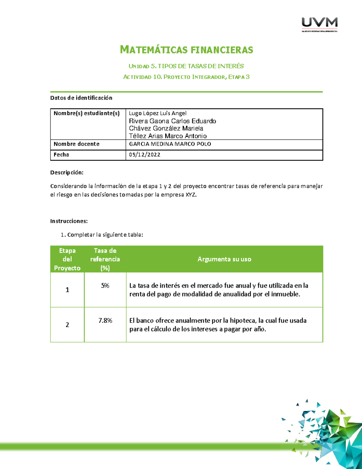 U5 PI E3 - Trabajo - MATEMÁTICAS FINANCIERAS UNIDAD 5. TIPOS DE TASAS ...