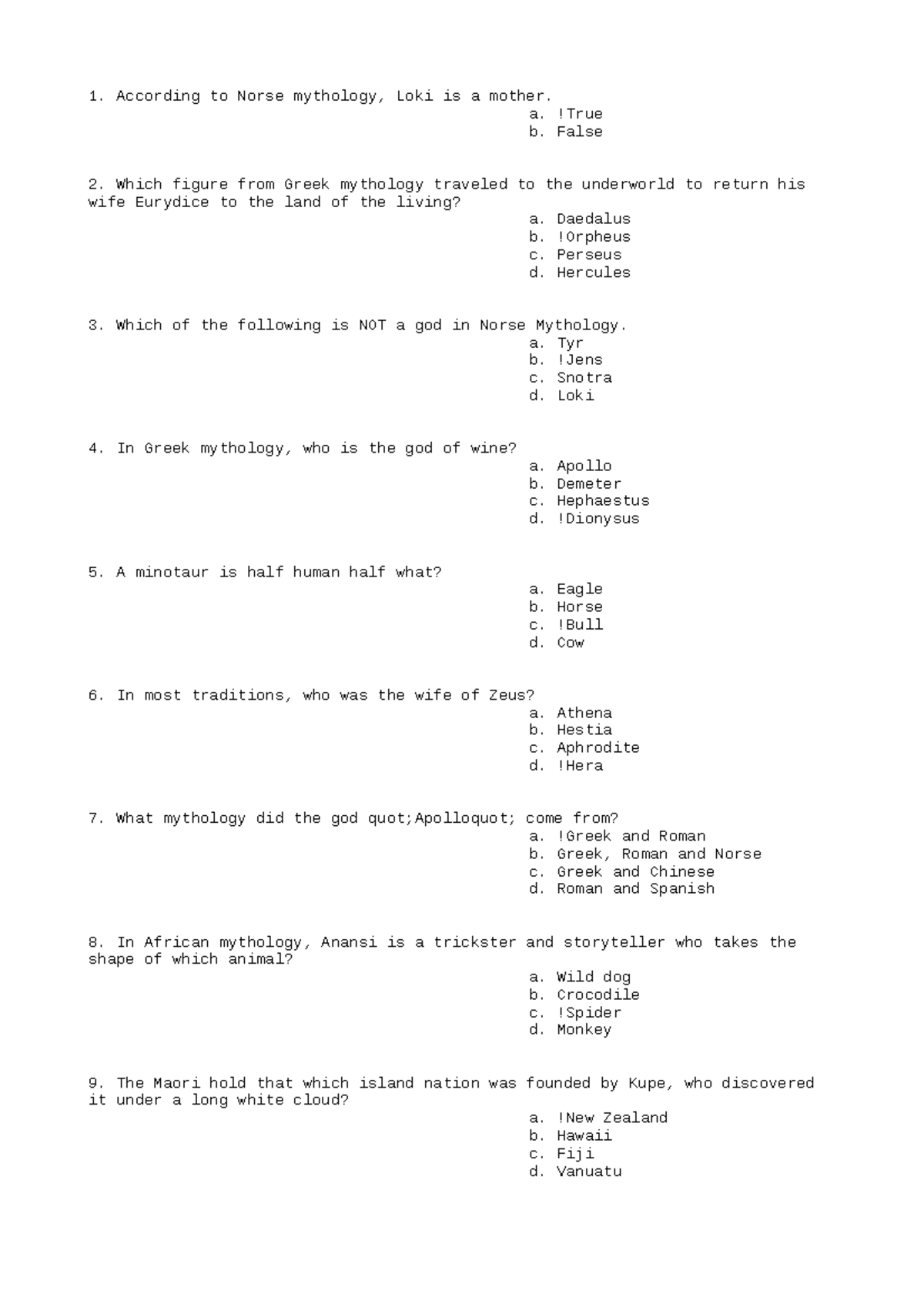 MATH155 Answers 9 - According to Norse mythology, Loki is a mother. a ...