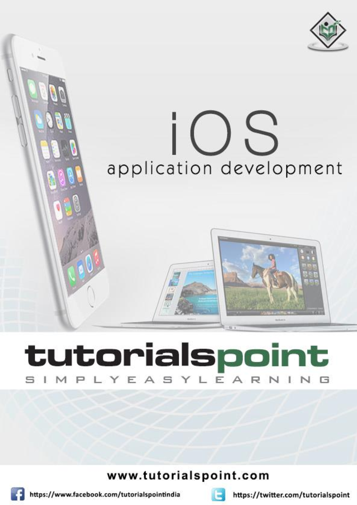 Ios Tutorial - Read And Learn - I About The Tutorial IOS Is A Mobile ...