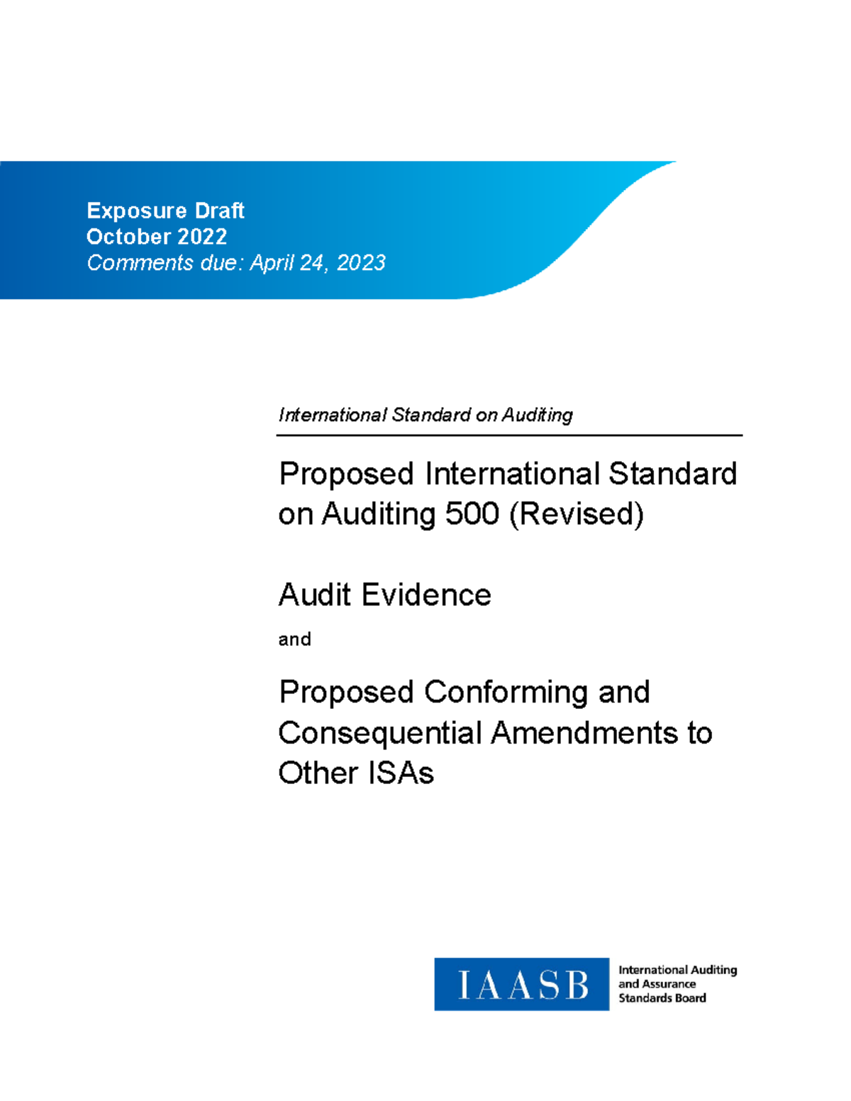 International Standard On Auditing 240 Iaasb Exposure Draft ISA 500 Audit Evidence - International Standard on