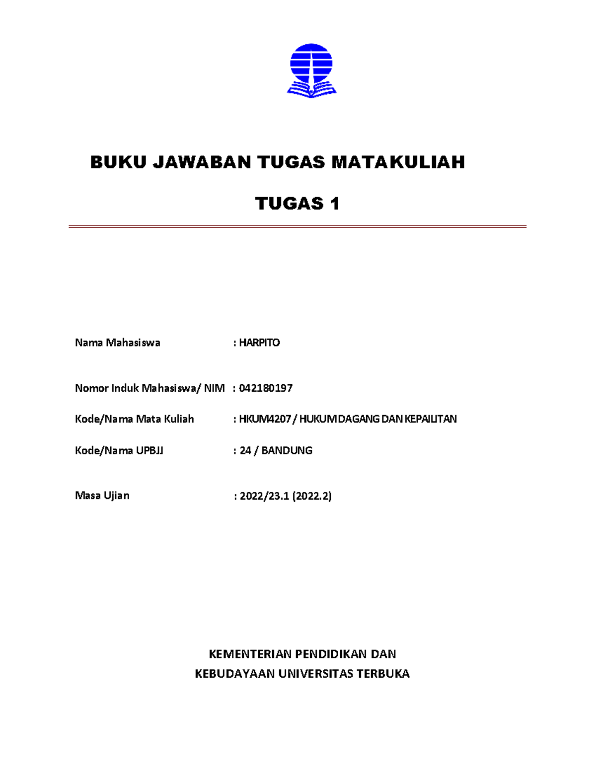 BJT Tugas 1 Hukumdagangdankepailitan - BUKU JAWABAN TUGAS MATA KULIAH ...