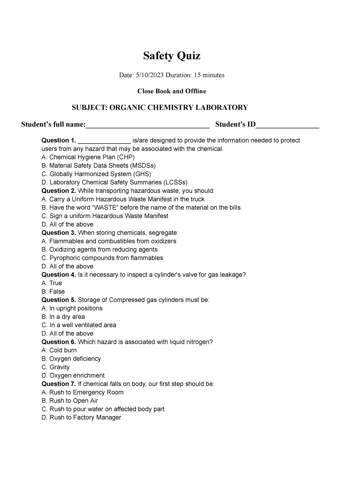 Safety Quiz - OC Lab - Safety Quiz Date: 5/10/2023 Duration: 15 minutes ...